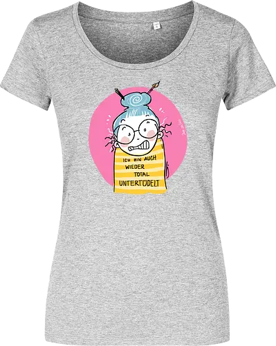Untertüdelt - ringelpulli, Weisheit, Spruch, Motivation, Tüdeltied - Women T-Shirt