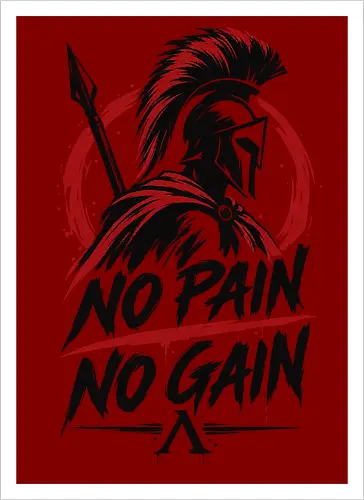 Spartan Discipline – No Pain No Gain - martial arts, fighter, ancient warrior, greek warrior, helmet, spartan, spartaner, no pain no gain, warrior, warrior spirit, discipline, strength, motivation, gym, fitness, bodybuilding, workout, training, spear, battle, courage, power, mindset, determination, toughness, streetwear, gym shirt, fitness shirt, motivational shirt, distressed design, red black, hand drawn, warrior aesthetic - Artprint