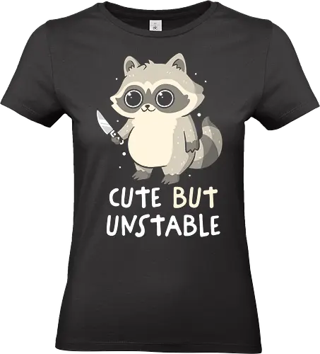Cute But Unstable - koalatees, koala, koalastudio, raccoon, cute, dark humor, trash panda, sarcastic, introvert humor, funny quote - Standard T-Shirt (Women)