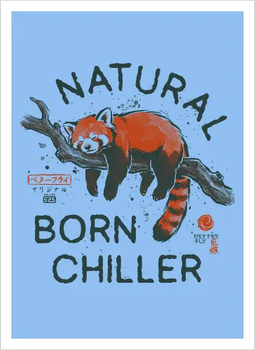 Natural Born Chiller - japanese, lazy, sleep, relax, quote, humor, cute, mood, nature, red panda, funny, chill, nap, vintage, retro - Artprint