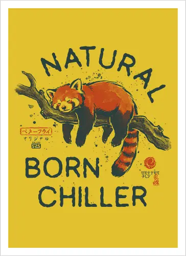 Natural Born Chiller - japanese, lazy, sleep, relax, quote, humor, cute, mood, nature, red panda, funny, chill, nap, vintage, retro - Artprint