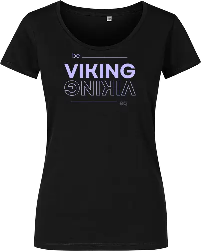 Be Viking - Women T-Shirt