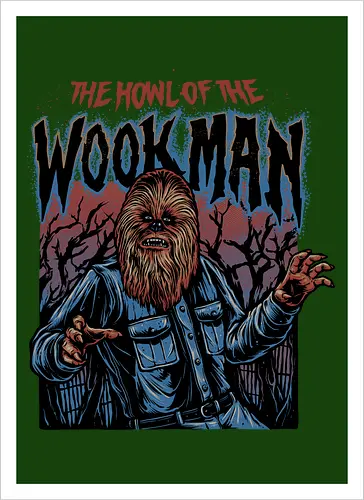 The Howl of the Wookman - science fiction, Movie, film, galaxy, galactic, sci-fi - Artprint