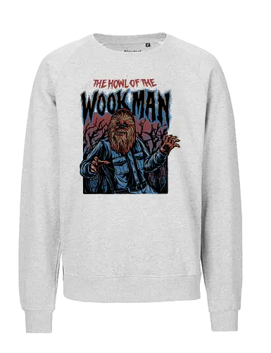 The Howl of the Wookman - science fiction, Movie, film, galaxy, galactic, sci-fi - Fairtrade Sweatshirt