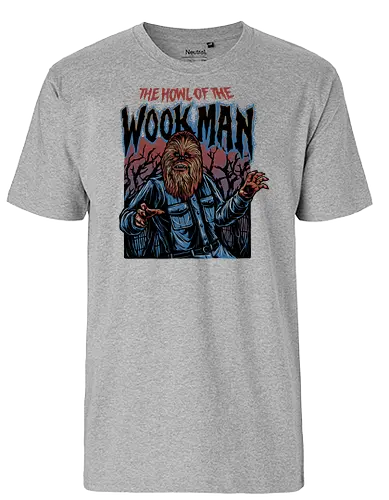 The Howl of the Wookman - science fiction, Movie, film, galaxy, galactic, sci-fi - Fairtrade T-Shirt