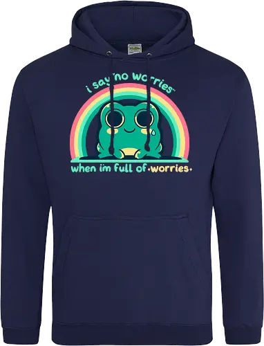 Full of Worries - stare, look, smile, thoughts, saying, phrase, Sorgen, Frosch, keine Sorgen, worries, worrying, worry, frog, rainbow, no worries - Standard Hoodie