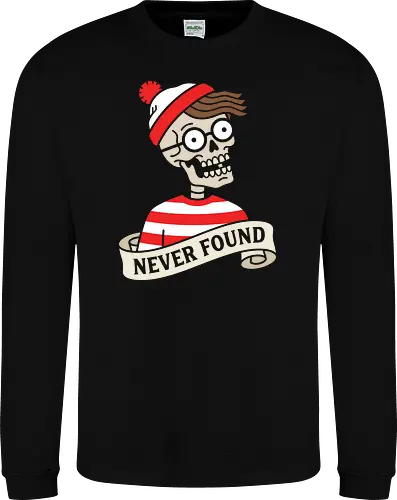 Never Found: The Lost Explorer - funny skeleton shirt, classic search parody tee, never found graphic apparel, dark humor streetwear, nostalgic 90s clothing, ironic pop culture shirt, minimalist skull design, retro hide and seek merch, sarcastic aesthetic fashion, funny Halloween graphic tee, funny skeleton shirt, classic search parody tee, never found graphic apparel, dark humor streetwear, nostalgic 90s clothing, ironic pop culture shirt, minimalist skull design, retro hide and seek merch, sarcastic aesthetic fashion, funny Halloween graphic tee - Sweatshirt
