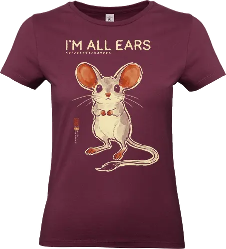 I'm All Ears - mouse, jerboa, funny, vintage, retro, japanese, quote, cute, big ears, mouse lover, humor, funny quote, pun, animal art, listening - Standard T-Shirt (Women)