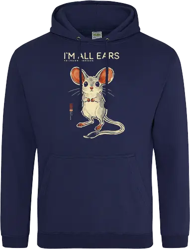 I'm All Ears - mouse, jerboa, funny, vintage, retro, japanese, quote, cute, big ears, mouse lover, humor, funny quote, pun, animal art, listening - Standard Hoodie