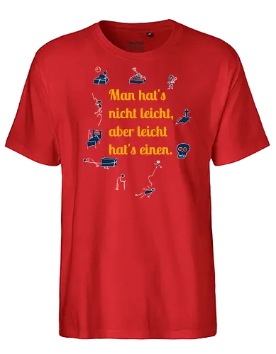Nichtleicht, helle Version - Galgenhumor, Tod, Mühsal, Stress - Fairtrade T-Shirt