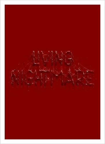 Living Nightmare - horror, blood, nightmare, creepy, gore, spooky, halloween, zombie, dark fantasy, death metal, scary, gothic, haunted, macabre, slasher - Artprint