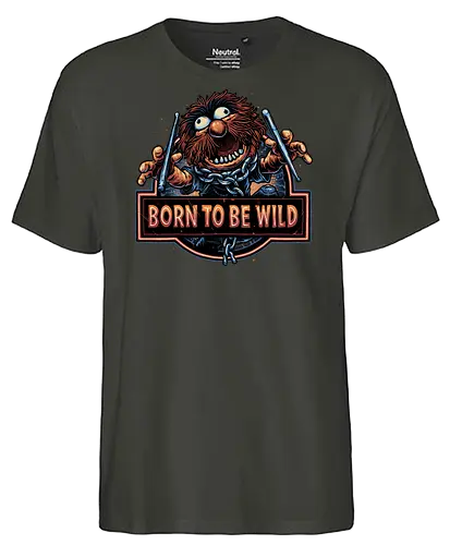 Born to be Wild - Musical, characters, comedy, puppet, TV show, wild - Fairtrade T-Shirt
