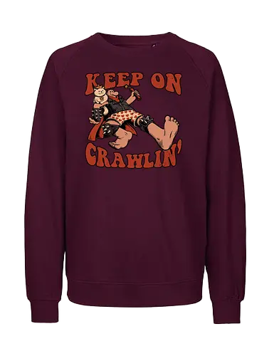 Keep on Crawlin' - Nerd, Geek, Fantasy, Adventure, Rpg, Litrpg, Book, Books, Bookworm, Science Fantasy, Science Fiction, Scifi, Cat, Pet, Donut, Funny, Post-apocalyptic, Apocalypse, Post Apocalyptic, Apocalyptic Cats, Postapocalypse, Post-apocalypse, Poster, Keep On - Fairtrade Sweatshirt