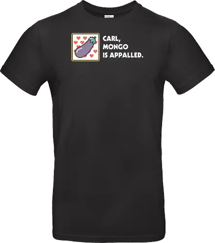 Mongo is Appalled - Dungeon crawler, Dungeon Crawler Carl, dcc, princess donut, mongo, litrpg, crawlers - Standard T-Shirt
