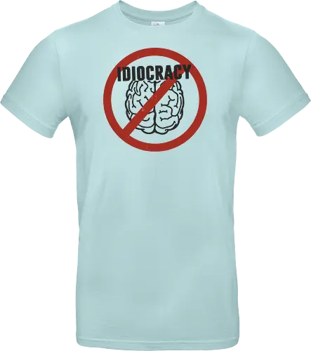 100% Idiot - brawndo, idiocracy, electrolytes, gatorade, bowers - Standard T-Shirt