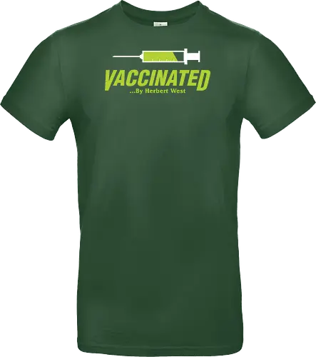 Vaccinated and resuscitated! - vaccine, herbert west, reanimator, horror movie, horror, vaccinated, vaccination, pro vaccine, science, sci fi - Standard T-Shirt