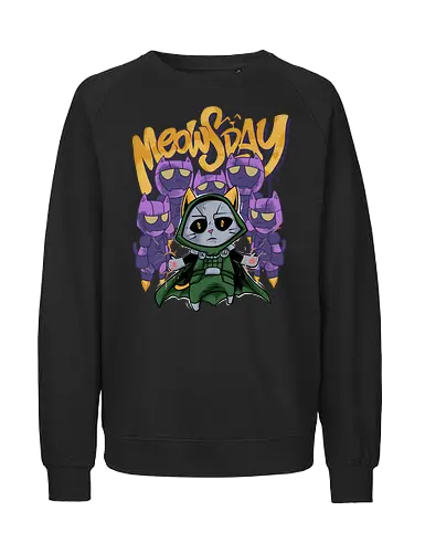 meowsday is coming - cat, meow, kitty, fun, avenger, drdoom, doomsday, cartoon, fantastic, hoomanlover, catlover, sentinel, superhero, villain - Fairtrade Sweatshirt