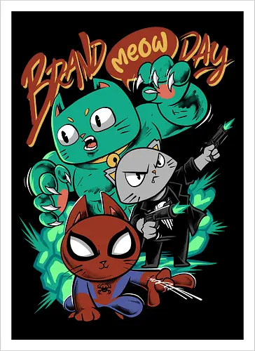 brand meow day  - cat, meow, kitty, fun, avenger, drdoom, doomsday, cartoon, fantastic, hoomanlover, catlover, superhero, villain, chibi - Artprint