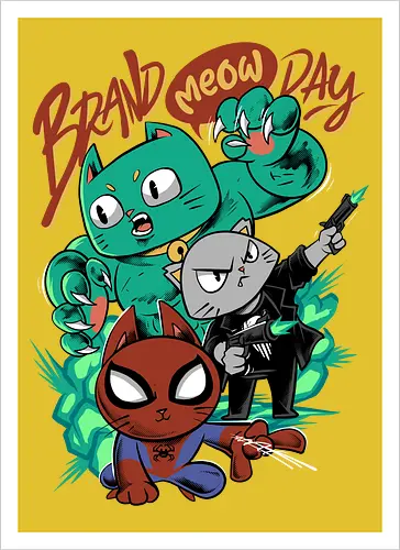brand meow day  - cat, meow, kitty, fun, avenger, drdoom, doomsday, cartoon, fantastic, hoomanlover, catlover, superhero, villain, chibi - Artprint