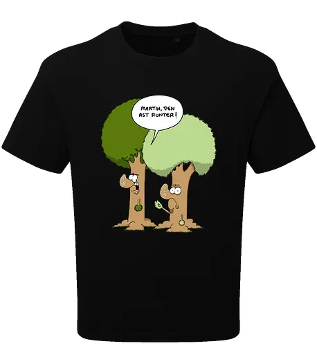 Den Ast runter - Baum, Bäume, Martin, Wald, Ruthe, Comic, Cartoon - Oversize T-Shirt