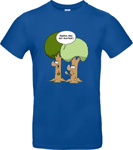 Den Ast runter - Baum, Bäume, Martin, Wald, Ruthe, Comic, Cartoon - Standard T-Shirt