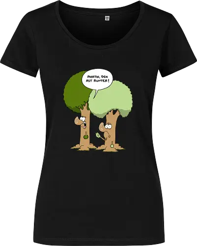 Den Ast runter - Baum, Bäume, Martin, Wald, Ruthe, Comic, Cartoon - Women T-Shirt