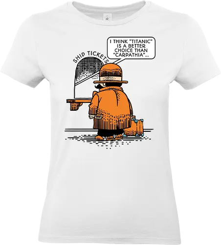Better choice - Titanic, Dark humor - Standard T-Shirt (Women)