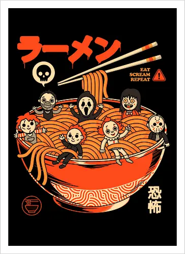 Nightmare Ramen - movies, horror, food, humor, terror, halloween, cinema, noodles, slasher, cute, japanese, pop, cult, spicy - Artprint