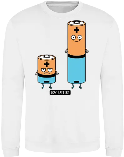 Low battery - Battery - Sweatshirt