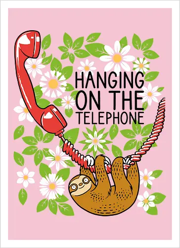 Hanging on the Telephone - Sloth, Telephone, Hanging, Animals - Artprint
