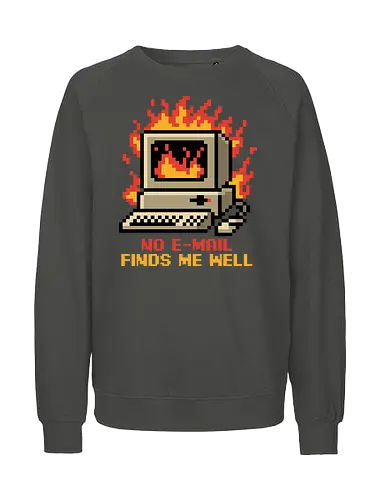 Pixel Email Fire Computer - Pixel Art, Pixel, Pixels, Email, Work, Workplace, Working, No Work, Hard Work, Not To Work, Work Life, Workspace, Fire, Flames, Flame, Retro Computer Design, Retro Computer Art, Computer, Fine, I'm Fine, Everything Is Fine, This Is Fine, Vintage, Retro, Retro Vintage, Old, Old School, Oldschool, Sarcasm, Sarcastic Art, Sarcastic, Sarcastic Humor, Sarcastic Quote, Irony, Ironic Humor, Ironic, Quote, Ironic, Jokes, Joke, Fun, Funny, Memes, Meme, Internet, Wellness, Well - Fairtrade Sweatshirt