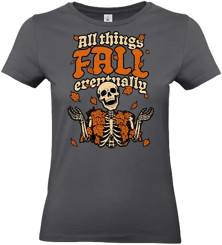 Skeleton Autumn Leaves - Halloween, Halloween Design, Halloween Art, Halloween Aesthetic, Halloween Pumpkin, Halloween Vibes, Spooky, Spooky Season, Creepy, Scary, Scary Art, Pumpkins, Pumpkin, Skeleton, Skull, Dark, Horror, Horror Stories, Fright, Creature, Autumn, Autumn Leaves, Autumn Vibes, Autumn Season, Fall, Fall Leaves, Fall Vibes, Leaves, Leaf, Pumpkin Season, Fun, Funny, Dark Humor, Humor, Sarcastic, Sarcasm, Irony, Dread, Existential Dread. Laugh, Laughing, Nihilist Humor, Nihilist, Relatable, Pain - Standard T-Shirt (Women)
