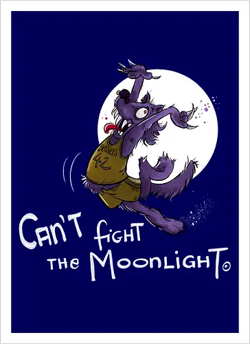 Can’t fight the Moonlight. - Halloween, Wolf, Werwolf, Monsta, Nedde, Mond, Mondlicht, Tanzen, Coyote Ugly, Teenwolf - Artprint