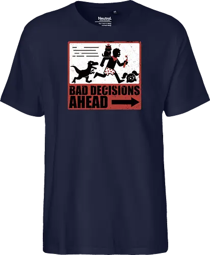 Dungeon Crawler Bad Decisions - Chaos, Velociraptor, Dinosaur, Bad Decisions, Destroy, Plan, Nerd, Geek, Fantasy, Adventure, Rpg, Litrpg, Book, Books, Bookworm, Science Fantasy, Science Fiction, Scifi, Cat, Pet, Carl, Funny, Post-apocalyptic, Apocalypse, Post Apocalyptic, Apocalyptic Cats, Postapocalypse, Post-apocalypse, Poster, Action, Punk, Explosion, Explosive, Books, Book, Crawler, Dungeon Crawler, Geometric, Anarchy, Anarchist, Sign - Fairtrade T-Shirt