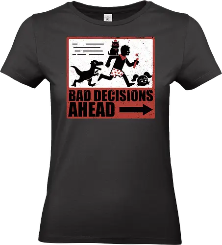Dungeon Crawler Bad Decisions - Chaos, Velociraptor, Dinosaur, Bad Decisions, Destroy, Plan, Nerd, Geek, Fantasy, Adventure, Rpg, Litrpg, Book, Books, Bookworm, Science Fantasy, Science Fiction, Scifi, Cat, Pet, Carl, Funny, Post-apocalyptic, Apocalypse, Post Apocalyptic, Apocalyptic Cats, Postapocalypse, Post-apocalypse, Poster, Action, Punk, Explosion, Explosive, Books, Book, Crawler, Dungeon Crawler, Geometric, Anarchy, Anarchist, Sign - Standard T-Shirt (Women)