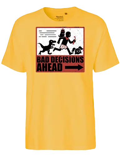Dungeon Crawler Bad Decisions - Chaos, Velociraptor, Dinosaur, Bad Decisions, Destroy, Plan, Nerd, Geek, Fantasy, Adventure, Rpg, Litrpg, Book, Books, Bookworm, Science Fantasy, Science Fiction, Scifi, Cat, Pet, Carl, Funny, Post-apocalyptic, Apocalypse, Post Apocalyptic, Apocalyptic Cats, Postapocalypse, Post-apocalypse, Poster, Action, Punk, Explosion, Explosive, Books, Book, Crawler, Dungeon Crawler, Geometric, Anarchy, Anarchist, Sign - Fairtrade T-Shirt