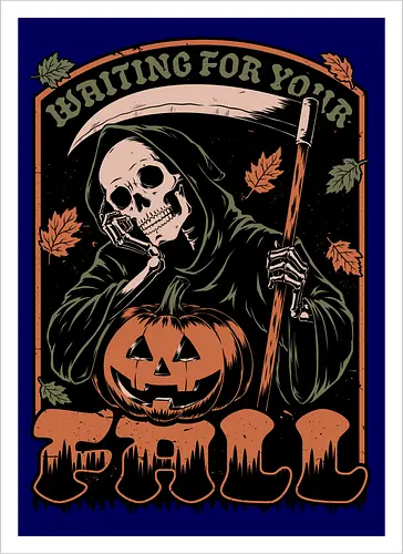 Grim Reaper Autumn - Pain, Halloween, Halloween Design, Halloween Art, Halloween Aesthetic, Halloween Pumpkin, Halloween Vibes, Spooky, Spooky Season, Creepy, Scary, Scary Art, Pumpkins, Pumpkin, Skeleton, Skull, Dark, Horror, Horror Stories, Fright, Creature, Autumn, Autumn Leaves, Autumn Vibes, Autumn Season, Fall, Fall Leaves, Fall Vibes, Leaves, Leaf, Pumpkin Season, Fun, Funny, Dark Humor, Humor, Sarcastic, Sarcasm, Irony, Dread, Existential Dread. Laugh, Laughing, Nihilist Humor, Nihilist, Relatable - Artprint