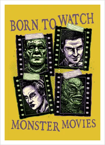Born to watch monster movies - Horror, horror movies, classic horror, classic, monsters, creature, Halloween - Artprint