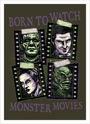 Born to watch monster movies - Horror, horror movies, classic horror, classic, monsters, creature, Halloween - Artprint