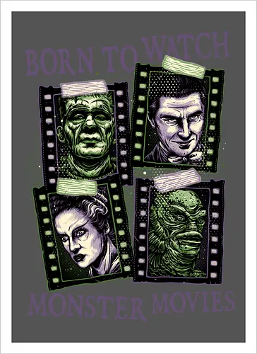 Born to watch monster movies - Horror, horror movies, classic horror, classic, monsters, creature, Halloween - Artprint