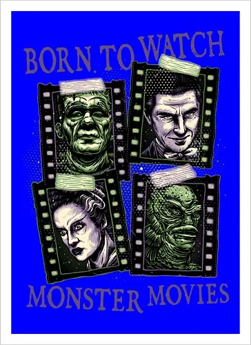 Born to watch monster movies - Horror, horror movies, classic horror, classic, monsters, creature, Halloween - Artprint