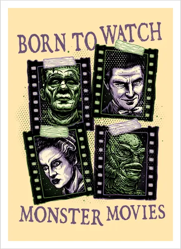 Born to watch monster movies - Horror, horror movies, classic horror, classic, monsters, creature, Halloween - Artprint