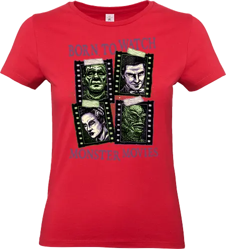 Born to watch monster movies - Horror, horror movies, classic horror, classic, monsters, creature, Halloween - Standard T-Shirt (Women)
