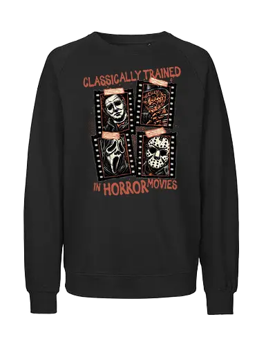 Classically Trained in Horror Movies - Horror, horror movies, classic horror, classic, villain, Halloween - Fairtrade Sweatshirt
