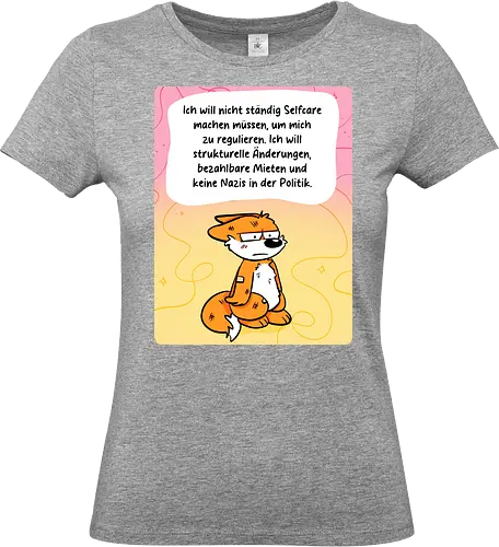 Regulationsfuchs - Fuchs, Politik, Selfcare - Standard T-Shirt (Women)
