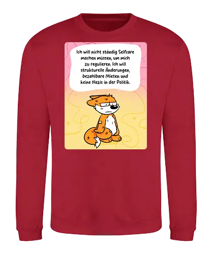 Regulationsfuchs - Fuchs, Politik, Selfcare - Sweatshirt