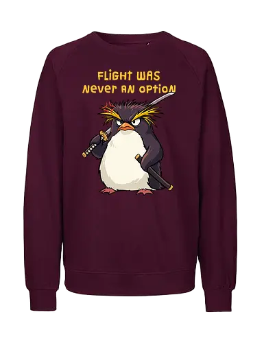 Flight Was Never An Option - flight was never an option, angry, bird, dark humor, flight, funny penguin, katana, martial arts, ninja, penguin, penguin meme, rockhopper penguin, samurai, sword, warrior - Fairtrade Sweatshirt