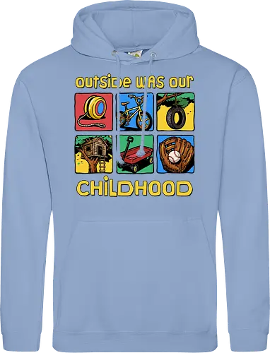 Outside Was Our Childhood - 90s nostalgia, 80s, 90s kids, adventure, childhood, classic, gen x humor, generation x, im this old, nostalgic, outdoors, outside, retro, sarcastic, vintage - Standard Hoodie