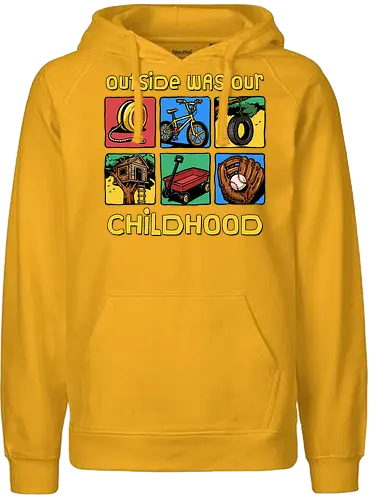 Outside Was Our Childhood - 90s nostalgia, 80s, 90s kids, adventure, childhood, classic, gen x humor, generation x, im this old, nostalgic, outdoors, outside, retro, sarcastic, vintage - Fairtrade Hoodie