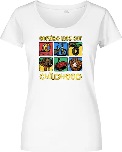 Outside Was Our Childhood - 90s nostalgia, 80s, 90s kids, adventure, childhood, classic, gen x humor, generation x, im this old, nostalgic, outdoors, outside, retro, sarcastic, vintage - Women T-Shirt